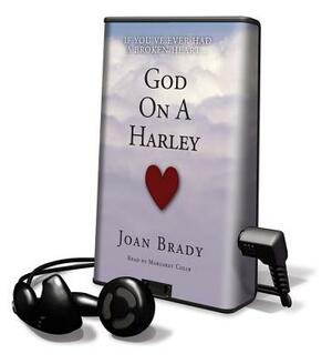 God on a Harley: A Spiritual Fable by Joan Brady
