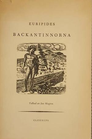 Backantinnorna by Euripides