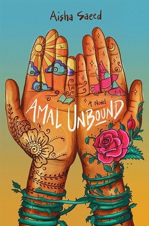 Amal Unbound by Aisha Saeed