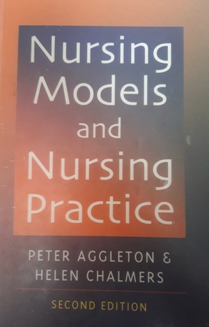 Nursing Models and Nursing Practice by Peter Aggleton, Helen Chalmers