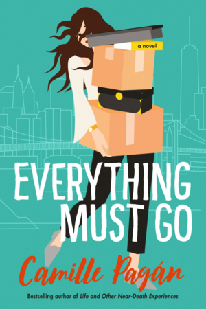 Everything Must Go: A Novel by Camille Pagán