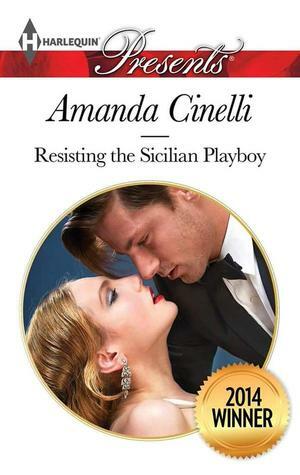 Resisting the Sicilian Playboy (Mills & Boon Modern) by Amanda Cinelli