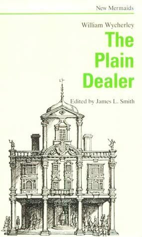 The Plain Dealer by James L. Smith, William Wycheley