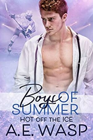 Boys of Summer by A.E. Wasp