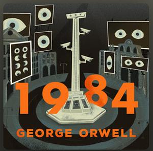 1984 by George Orwell