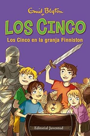 Los Cinco en la granja Finniston by Enid Blyton