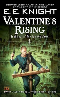 Valentine's Rising by E.E. Knight