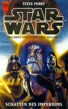 Star wars: Schatten des Imperiums : Roman / Steve Perry. Aus dem Amerikan. von Thomas Ziegler. ... by Steve Perry