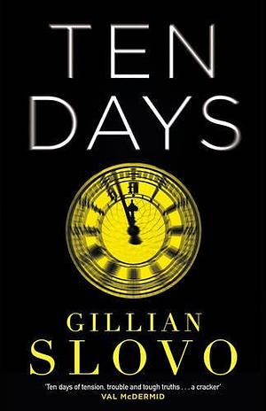 Ten Days by Gillian Slovo