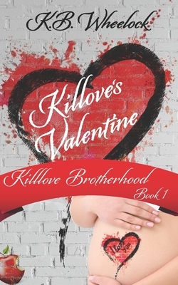 Killove's Valentine by K.B. Wheelock