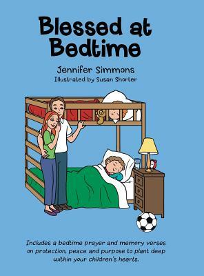 Blessed at Bedtime by Jennifer Simmons