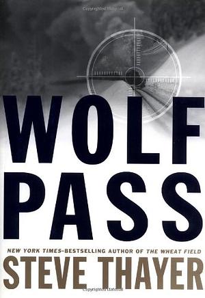 Wolf Pass by Steve Thayer