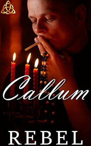 Callum: A M/M Romance by Dakota Rebel