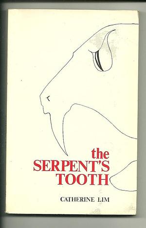 The serpent's tooth by Catherine Lim, Catherine Lim
