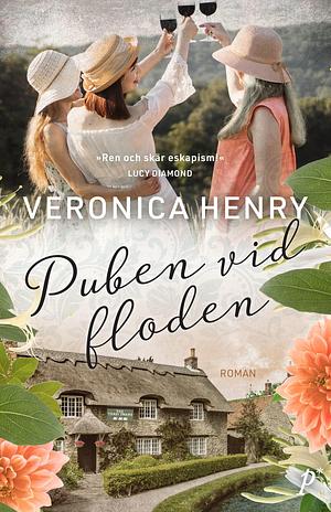 Puben vid floden by Veronica Henry