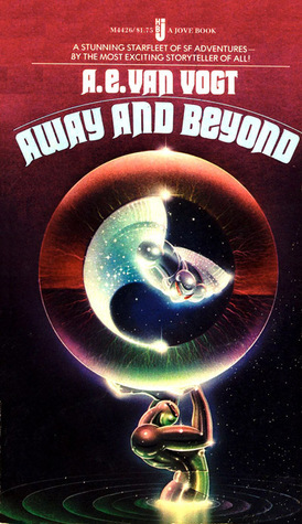 Away And Beyond by A.E. van Vogt