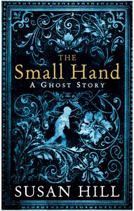The Small Hand by Susan Hill