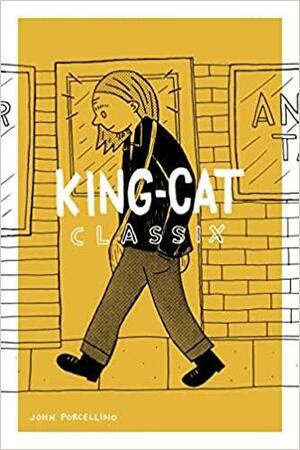 King-Cat Classix by John Porcellino