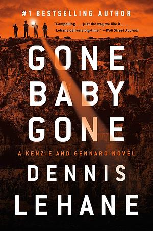 Gone, Baby, Gone by Dennis Lehane