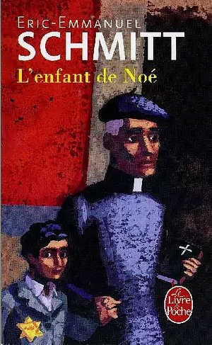 L'Enfant de Noé by Éric-Emmanuel Schmitt
