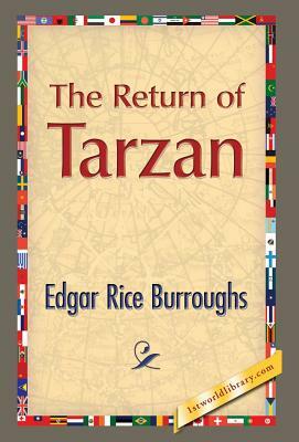 The Return of Tarzan by Edgar Rice Burroughs