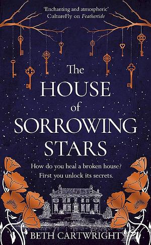 The House of Sorrowing Stars by Beth Cartwright