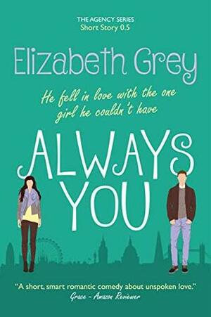 Always You by Elizabeth Grey