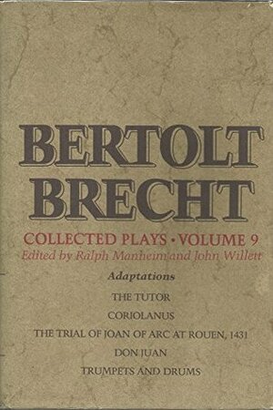 Bertolt Brecht Collected Plays, Vol. 9: Adaptations by Ralph Manheim