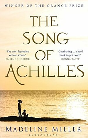 Song of Achilles by Madeline Miller