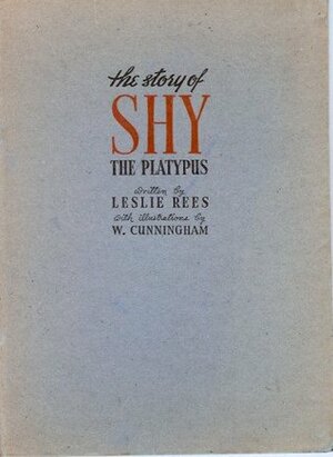 TheStory of Shy the Platypus by Leslie Rees