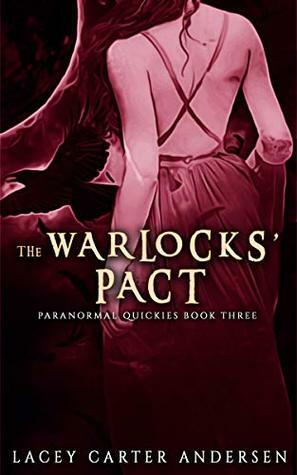 The Warlocks' Pact by Lacey Carter Andersen