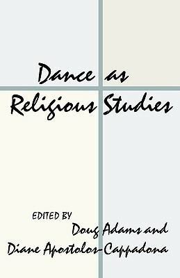 Dance as Religious Studies by Doug Adams