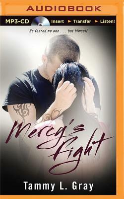 Mercy's Fight by Tammy L. Gray