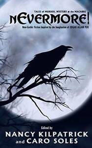 nEvermore! Tales of Murder, Mystery and the Macabre by David McDonald, Nancy Kilpatrick, Caro Soles, Loren Rhoads, Robert Bose