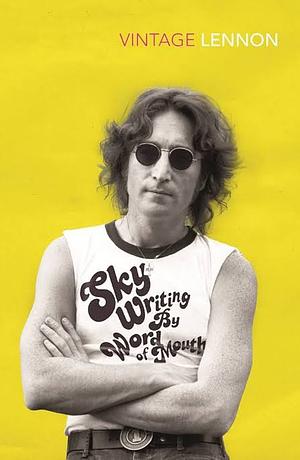 Skywriting by Word of Mouth by Yoko Ono, John Lennon
