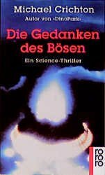 Die Gedanken Des Bösen by Michael Crichton