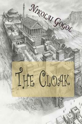 The Cloak by Nikolai Gogol