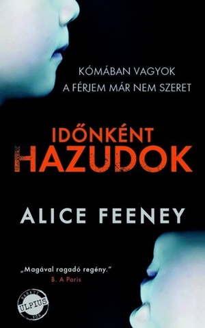 Időnként hazudok by Alice Feeney