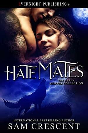 Hate Mates by Sam Crescent