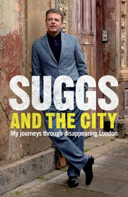 Suggs and the City by Suggs