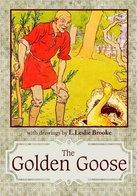 The Golden Goose by L. Leslie Brooke