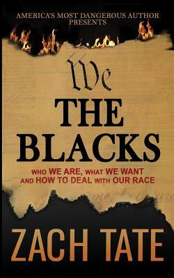 We The Blacks by Zach Tate