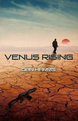 Venus Rising by Dan Harris