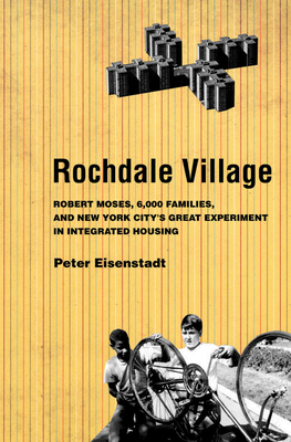 Rochdale Village by Peter Eisenstadt