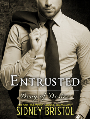 Entrusted by Sidney Bristol