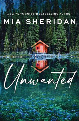 Unwanted by Mia Sheridan