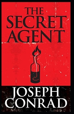 The Secret Agent Illustrated by Joseph Conrad