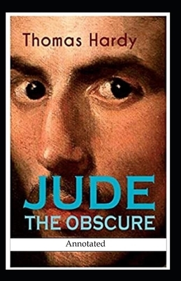 Jude the Obscure Annotated by Thomas Hardy