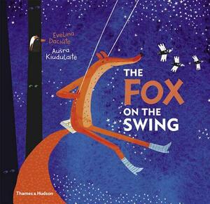 The Fox on the Swing by Evelina Daciutè