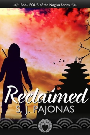 Reclaimed by S.J. Pajonas